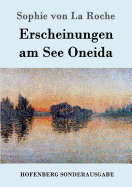 Erscheinungen Am See Oneida