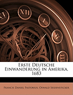 Erste Deutsche Einwanderung in Amerika, 1683