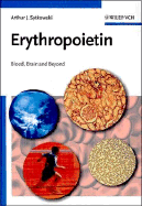 Erythropoietin: Blood, Brain and Beyond