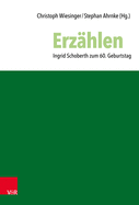 Erzahlen: Ingrid Schoberth Zum 60. Geburtstag