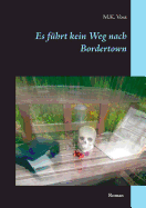 Es Fuhrt Kein Weg Nach Bordertown