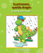 Es Primavera, Querido Dragon/It's Spring, Dear Dragon