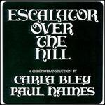 Escalator Over the Hill - Carla Bley / Paul Haines