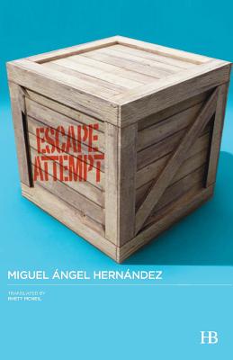 Escape Attempt - Hernandez, Miguel-Angel, and McNeil, Rhett (Translated by)