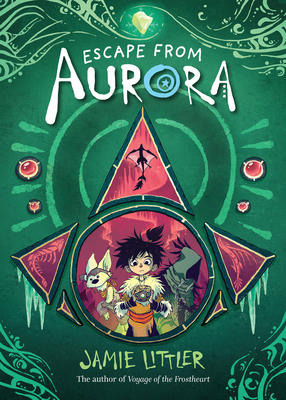 Escape from Aurora - Littler, Jamie