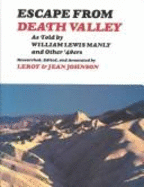 Escape from Death Valley: As Told by William Lewis Manly and Other '49ers