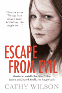 Escape from Evil