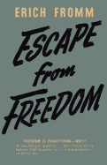 Escape from Freedom