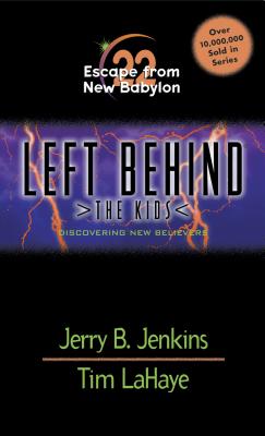 Escape from New Babylon: Discovering New Believers - Jenkins, Jerry B LaHaye