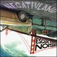 Escape from Noise - Negativland