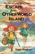 Escape from OtherWorld Island: The Adventures of Rae & Danae