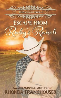 Escape From Ruby's Ranch - Frankhouser, Rhonda