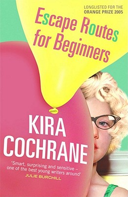 Escape Routes for Beginners - Cochrane, Kira