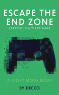 Escape the End Zone