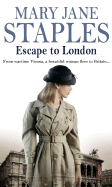 Escape to London - Staples, Mary Jane