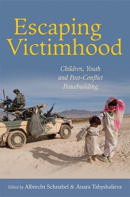 Escaping Victimhood: Children, Youth and Post-Conflict Peacebuilding - United Nations