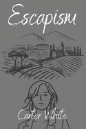 Escapism