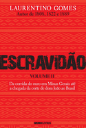 Escravido - Volume 2