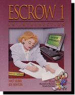 Escrow 1: An Introduction - Huber, Walter Roy