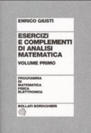 Esercizi E Complementi Di Analisi Matematica: 1 (Programma Di Mat. Fisica Elettronica) - Giusti, Enrico
