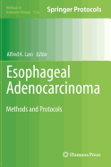 Esophageal Adenocarcinoma: Methods and Protocols