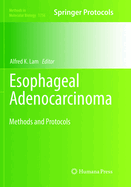 Esophageal Adenocarcinoma: Methods and Protocols