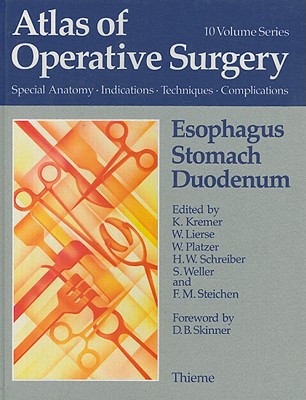 Esophagus, Stomach, Duodenum - Kremer, K (Editor), and Lierse, W (Editor), and Platzer, W (Editor)