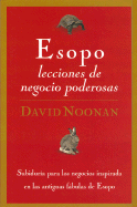 Esopo Lecciones de Negocios Poderosas