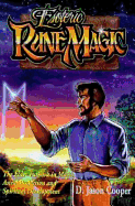Esoteric Rune Magic: The Elder Futhark in Magic, Astral Projection and Spiritual Development - Cooper, Jason, and Cooper, D Jason, and D Cooper, Jason