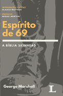 Esprito de 69: A Bblia Skinhead