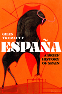 Espaa: A Brief History of Spain