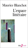 Espace Litteraire - Blanchot, Maurice, Professor
