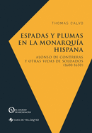 Espadas y plumas en la Monarqua hispana