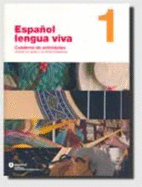 Espanol Lengua Viva: Cuaderno de actividades + CD + CDR 1