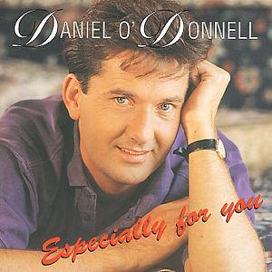 Especially for You - Daniel O'Donnell