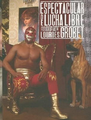 Espectacular de Lucha Libre - Grobet, Lourdes