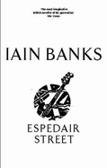 Espedair Street - Banks, Iain