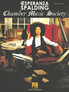 Esperanza Spalding - Chamber Music Society