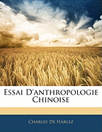 Essai D'Anthropologie Chinoise