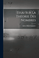 Essai sur la th?orie des nombres