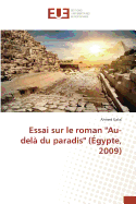 Essai Sur Le Roman Au-Dela Du Paradis (Egypte, 2009)