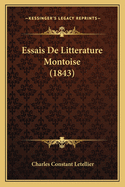 Essais De Litterature Montoise (1843)