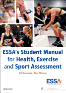 ESSA's Student Manual for Health, Exercise and Sport Assessment