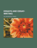 Essays and Essay-Writing