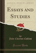 Essays and Studies (Classic Reprint)