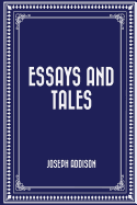 Essays and Tales