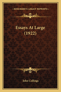 Essays at Large (1922)