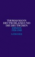 Essays, Bd.5, Deutschland Und Die Deutschen - Thomas Mann, Hermann Kurzke, Stephan Stachorski