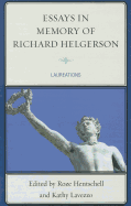 Essays in Memory of Richard Helgerson: Laureations