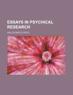 Essays in Psychical Research